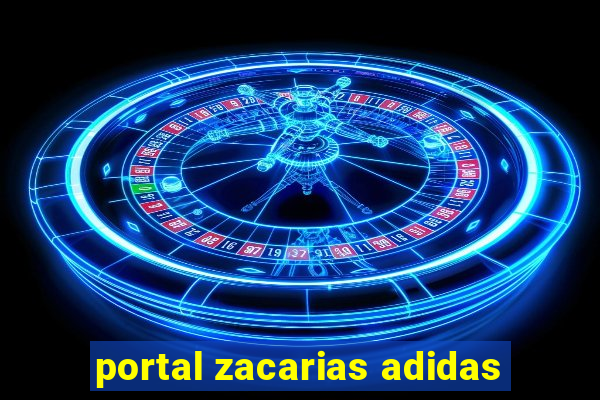 portal zacarias adidas